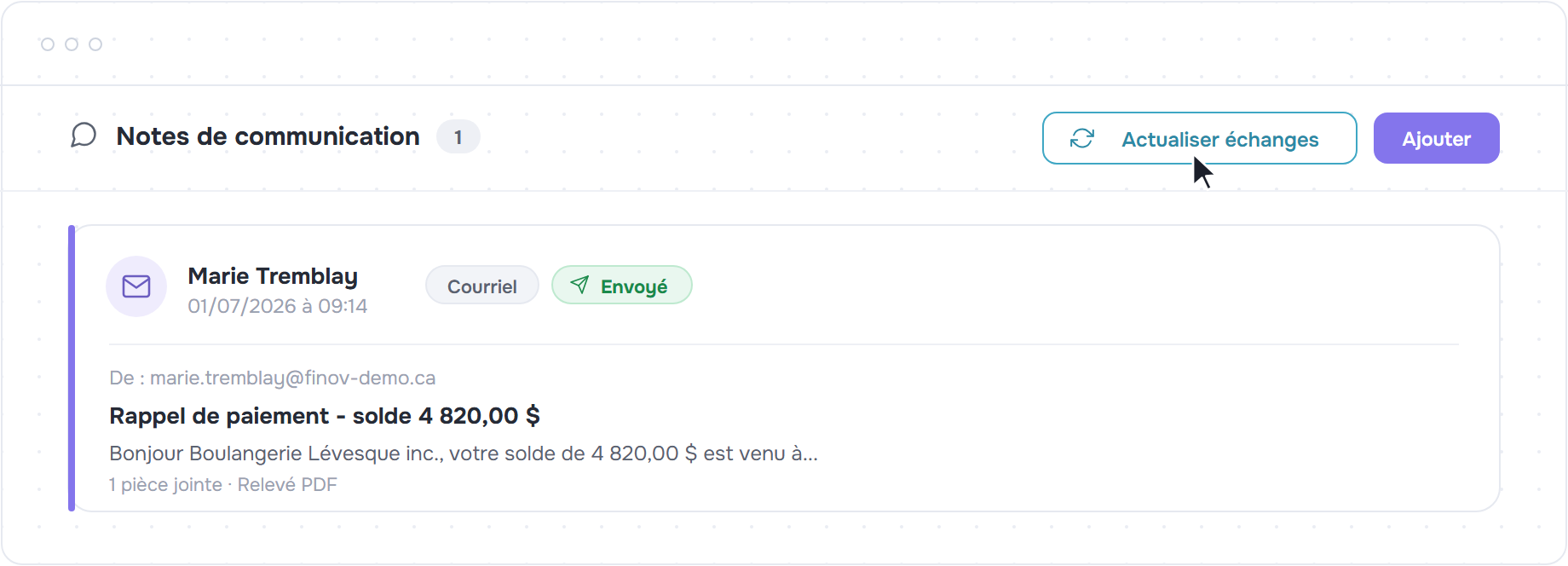 Section Notes de communication avec le courriel envoye et le bouton Actualiser echanges