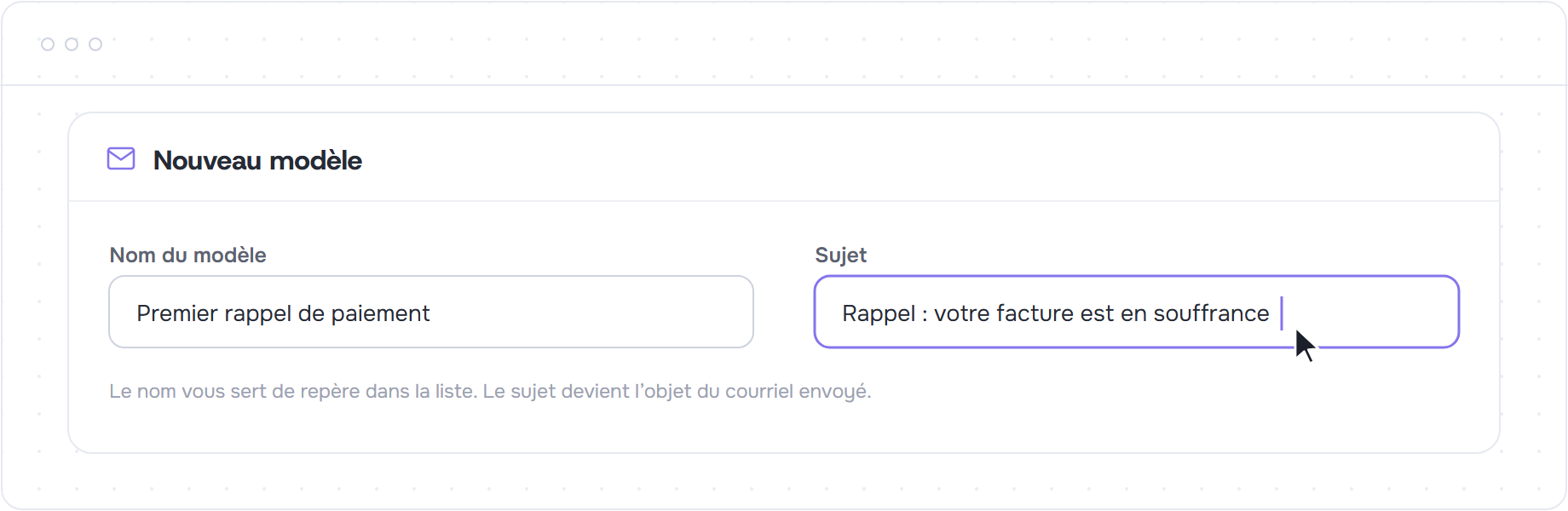 Champs Nom du modèle et Sujet du formulaire de gabarit