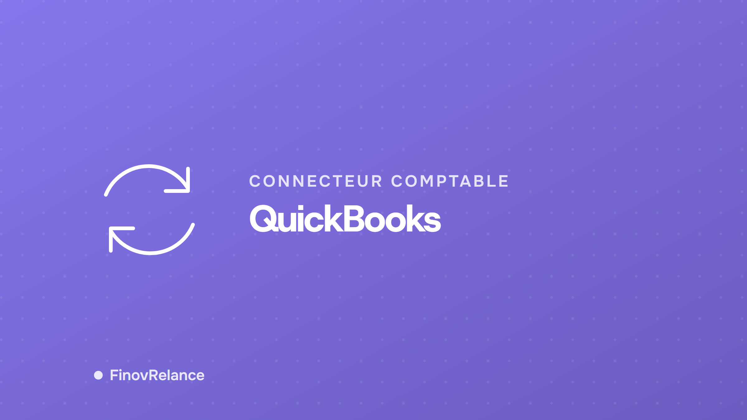 Synchroniser un connecteur QuickBooks
