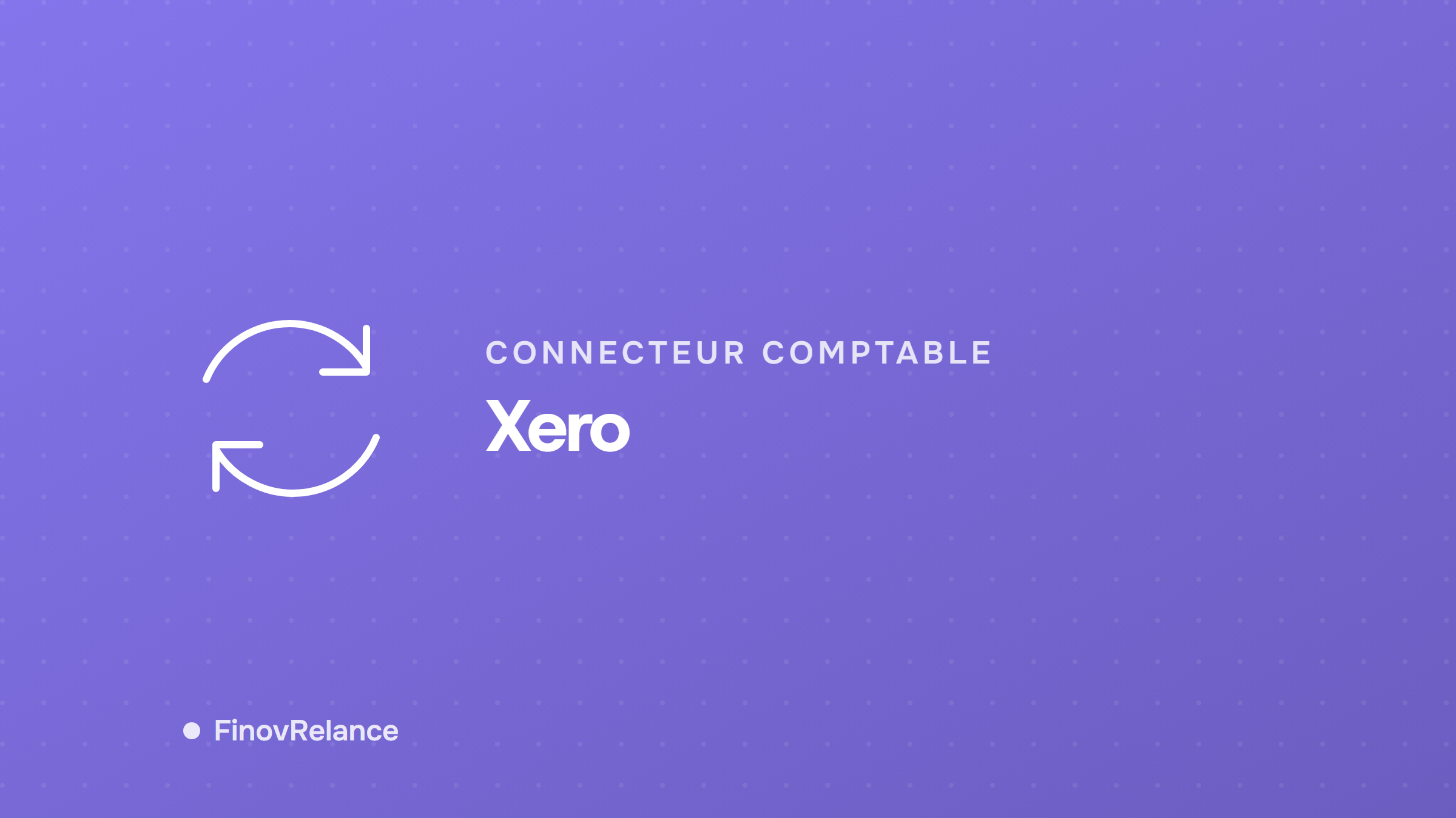 Synchroniser un connecteur Xero